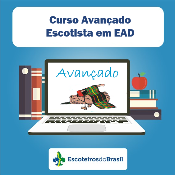 CURSO AVANÇADO ESCOTISTA EM EaD  - 04/09 a 30/10/2023 - T01 GO