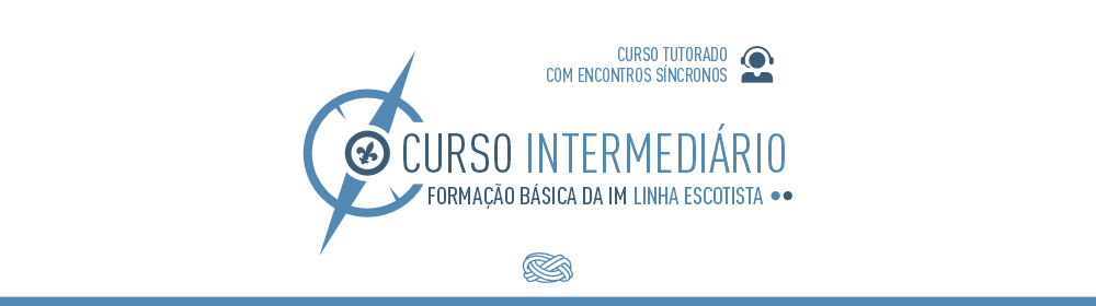 Curso Intermediário Escotista (para consulta de formadores) (em edição)