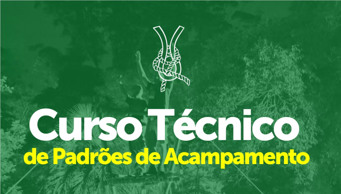 Curso Técnico - Padrões de Acampamento - Rio de Janeiro - 2025