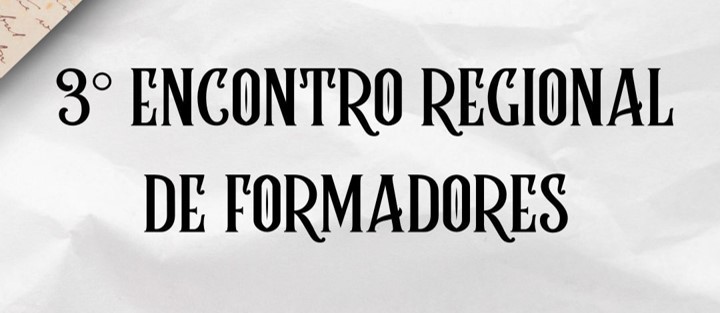 3 Encontro Regional de Formadores