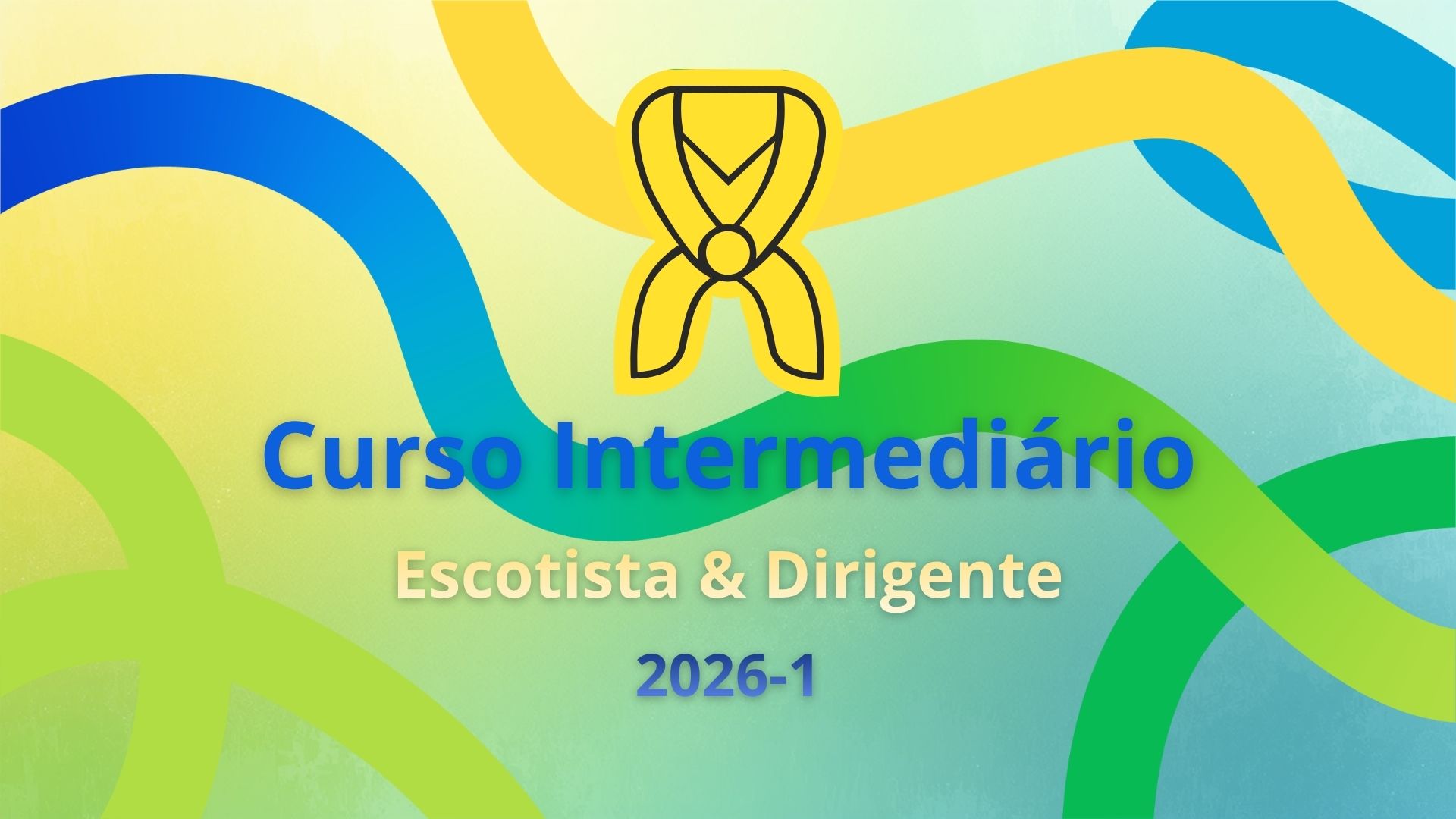 Curso Intermediário - Escotistas e Dirigentes - Etapa EAD - Turma 2026-1