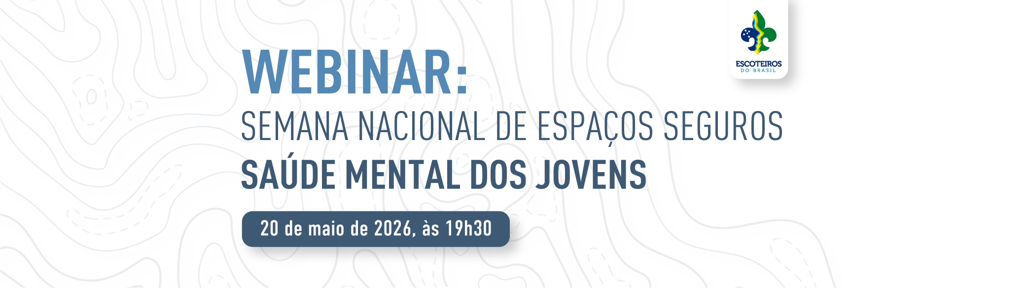 Webinar: Semana Nacional de Espaços Seguros - Saúde Mental dos Jovens