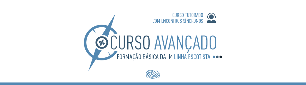 Curso Avançado - Linha Escotista - Ramo Escoteiro | AGOSTO 2026